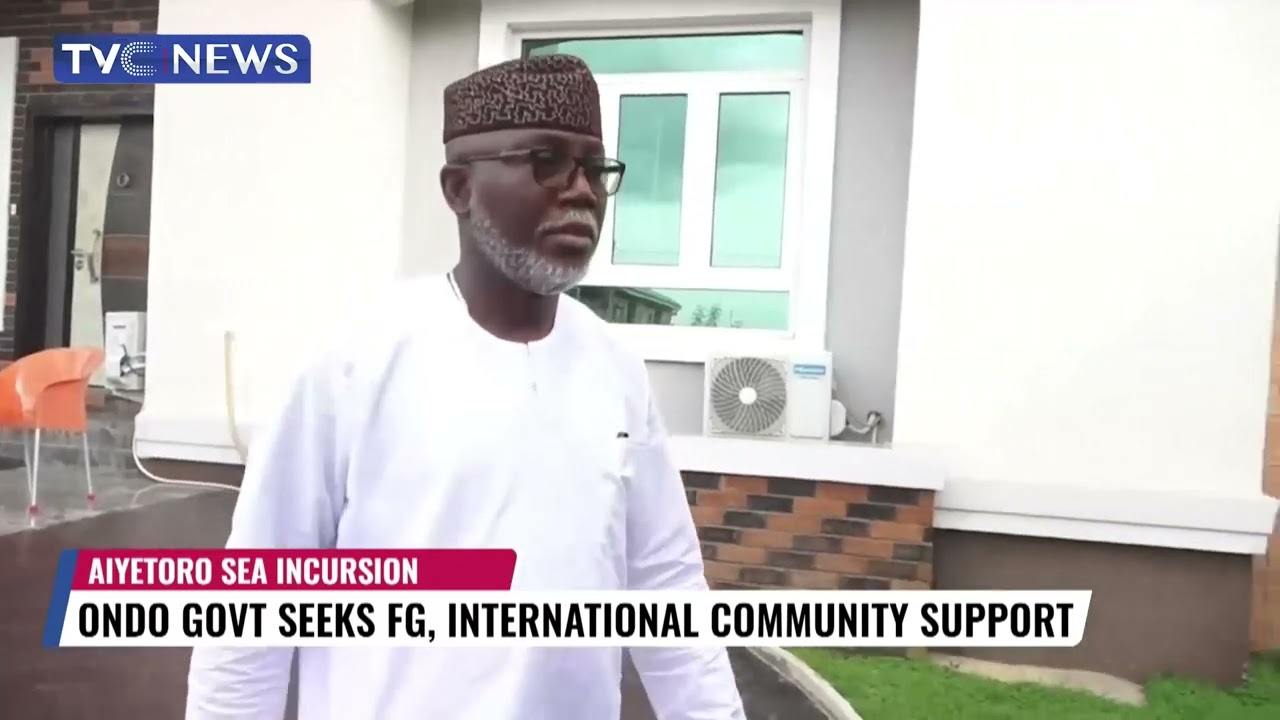 Ocean Incursion: Ondo State Govt Seeks FG, Iternational Community Support