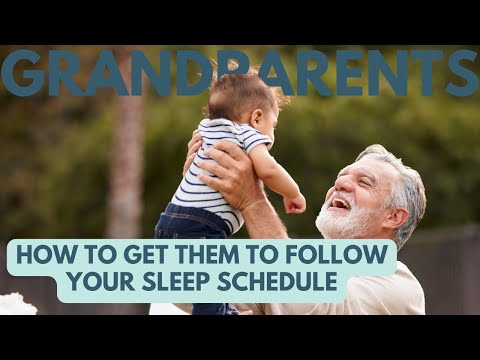 How to Get Grandparents and Caregivers to Follow Your Baby's Sleep Rules
