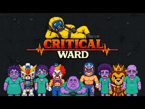 Critical Ward - Official Trailer