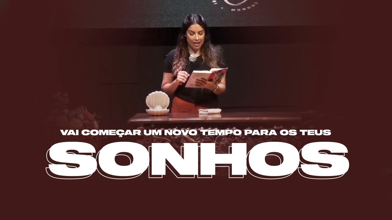VAI COMEÇAR UM NOVO TEMPO PARA OS TEUS SONHOS! - Miss. Gabriela Lopes | Pregação