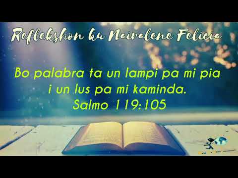 Lus pa bo kaminda/ REFLEKSHON DI DIA