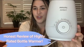 HONEST REVIEW of "Highly RATED" Philips Avent Bottle Warmer