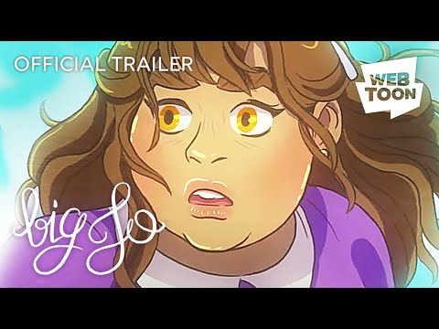 Big Jo (Official Trailer) | WEBTOON