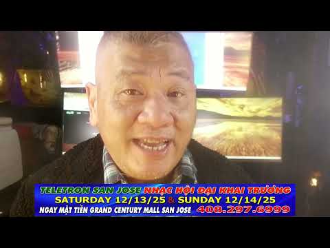 CT ĐẶC BIỆT CUỐI TUẦN 13/12/2025: Mùa bầu cử 2026, CS Hà Nội tăng nhiệt đánh phá cộng đồng Việt