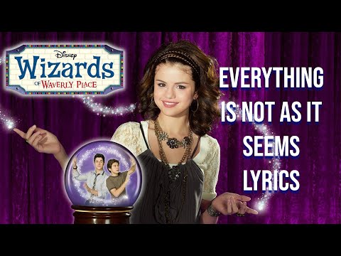 Wizards Of Waverly Place - Everything Is Not…