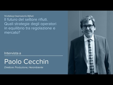 Paolo Cecchin, Direttore Produzione di Herambiente