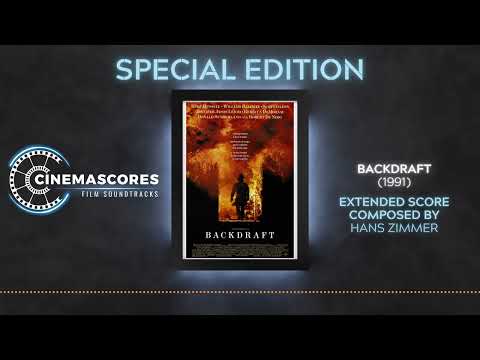 Cinemascores - Backdraft (1991) Extended Soundtrack Score