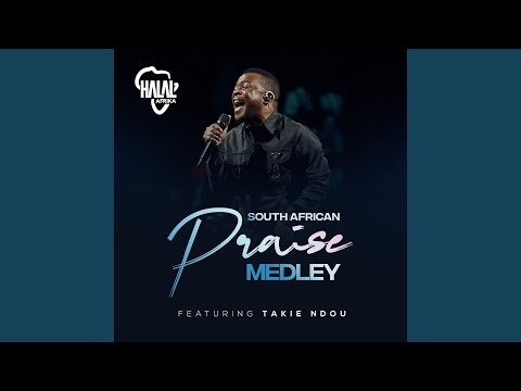 South African Praise Medley