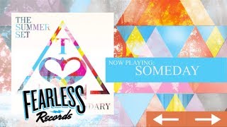 The Summer Set - Someday (Track 10)