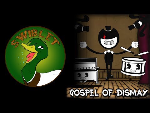 Bendy and the Ink Machine - Gospel of Dismay (DAGames) - Vocal Cover - (Swiblet)