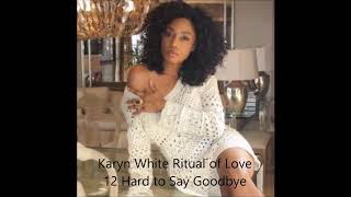Karyn White Ritual of Love - 12 Hard to Say Goodbye