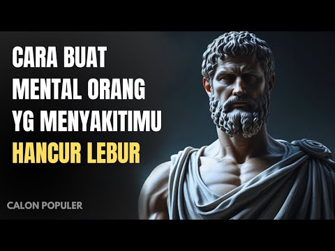 7 Cara Buat Mental Orang yang Menyakitimu Hancur Berantakan, Jangan lewatkan bagian Poin 7 | Stoik