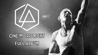Download lagu Linkin Park – One More Light (Full Album • 2017 • Emotional Rock Tribute) mp3