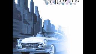 The Buick 55's - High Tail It Out