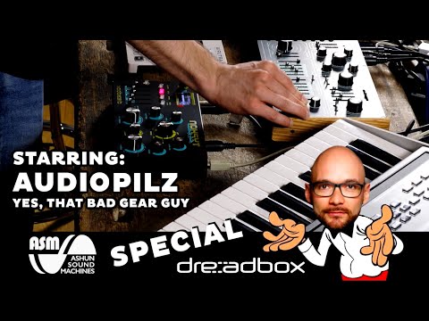 ASM & DREADBOX SPECIAL feat. AudioPilz