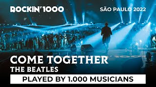 Come Together - The Beatles, played by 1.000 Musicians | Rockin'1000 São Paulo