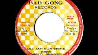 THE MIGHTY DIAMONDS - Let Jah son shine + plaza style (Bad gong records)