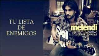Melendi - Tu lista de enemigos (Official Song)