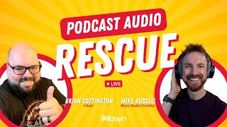 Make Your Podcast Sound AMAZING! — Tips from THE Expert
