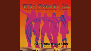 Pretty People Come & Dance (Guarachando)
