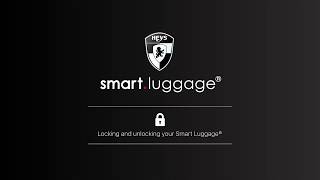 Locking and Unlocking your Heys Smart Luggage