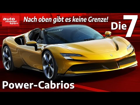 Cabrio und Supersportwagen: Diesen 7 Power-Cabrios gelingt der Spagat I auto motor und sport