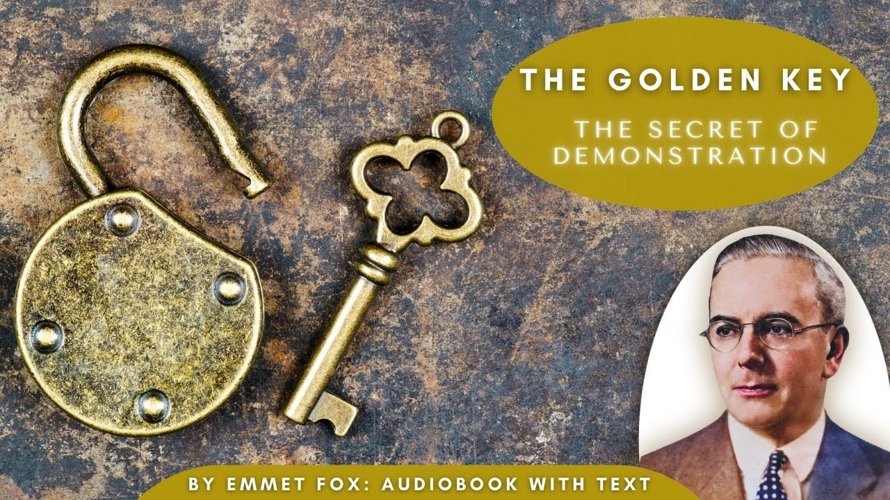 The Golden Key by Emmet Fox Audiobook: The Secret of Demonstration