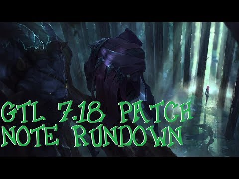 GTL 7.18 Patch Note Rundown