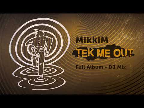 MikkiM - Tek Me Out - Full Album- DJ Mix (Raggatek/Hardtek/Jungletek)