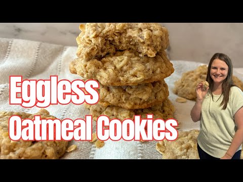 Eggless Oatmeal Cookies: Quick and Easy Recipe!