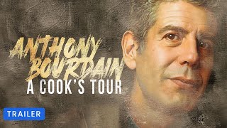 Anthony Bourdain: A Cook's Tour | Trailer