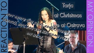 Tarja - Christmas Live at Ostrava (Have Yourself a Merry Little Christmas?) Reaction/Review
