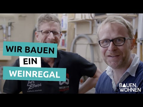 Weinregal basteln mit Michael Truppe | vernetztes Bad | modernes Küchendesign