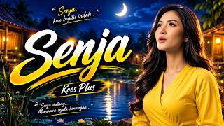 Download lagu SENJA – KOES PLUS | COVER REMIX BIKIN SUASANA MAKIN SYAHDU | INDONESIAN NOSTALGIC MUSIC mp3