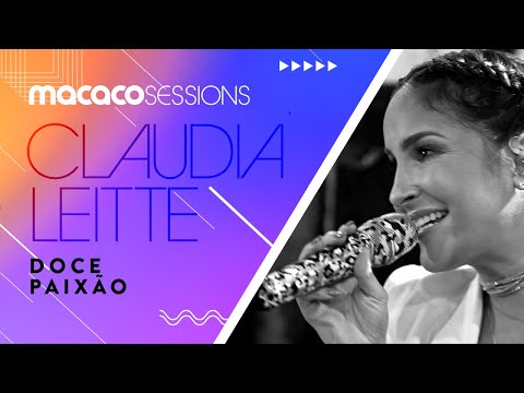 Claudia Leitte - Doce Paixão | Macaco Sessions (Ao Vivo)