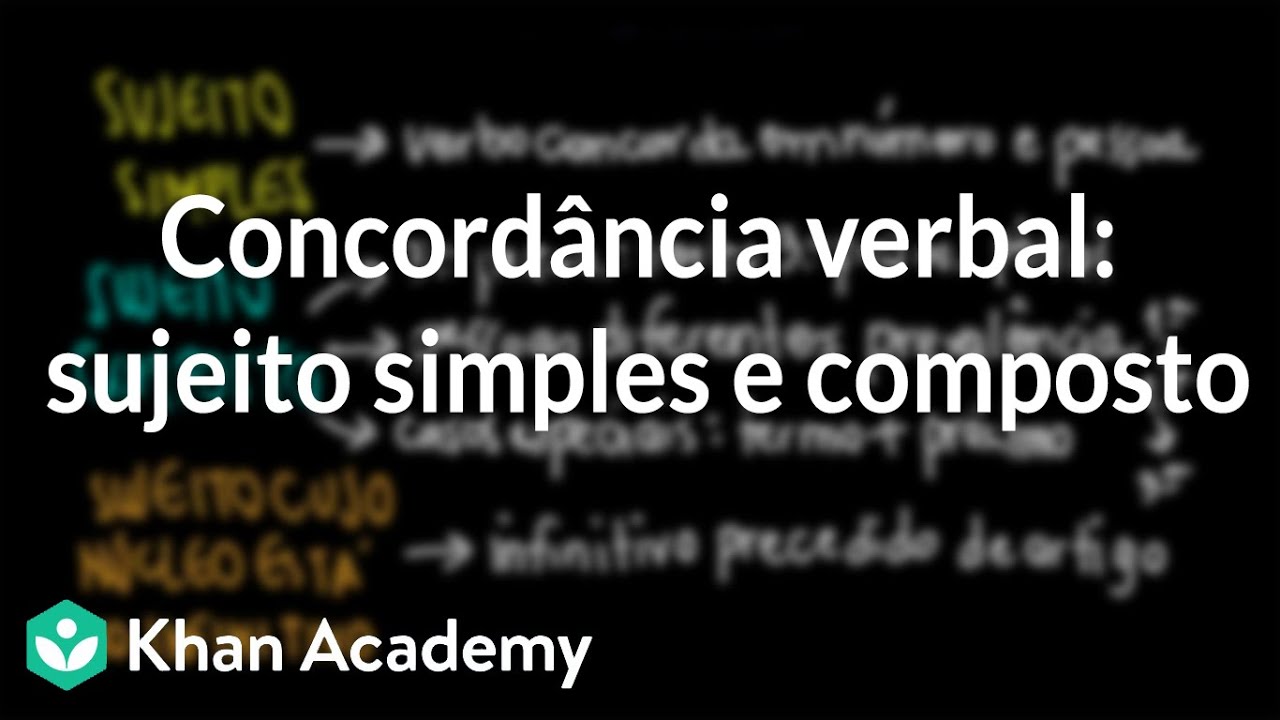 Concordância verbal: sujeito simples e composto