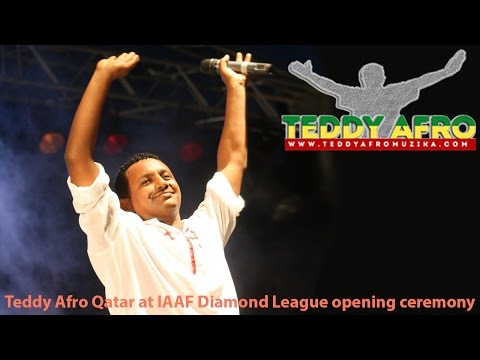 Teddy Afro Qatar at IAAF Diamond League opening ceremony II