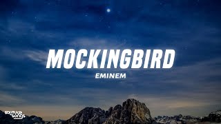 Download lagu Eminem - Mockingbird (Lyrics) mp3
