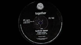 Together - Hardcore Uproar (Original Version) [FX 143]