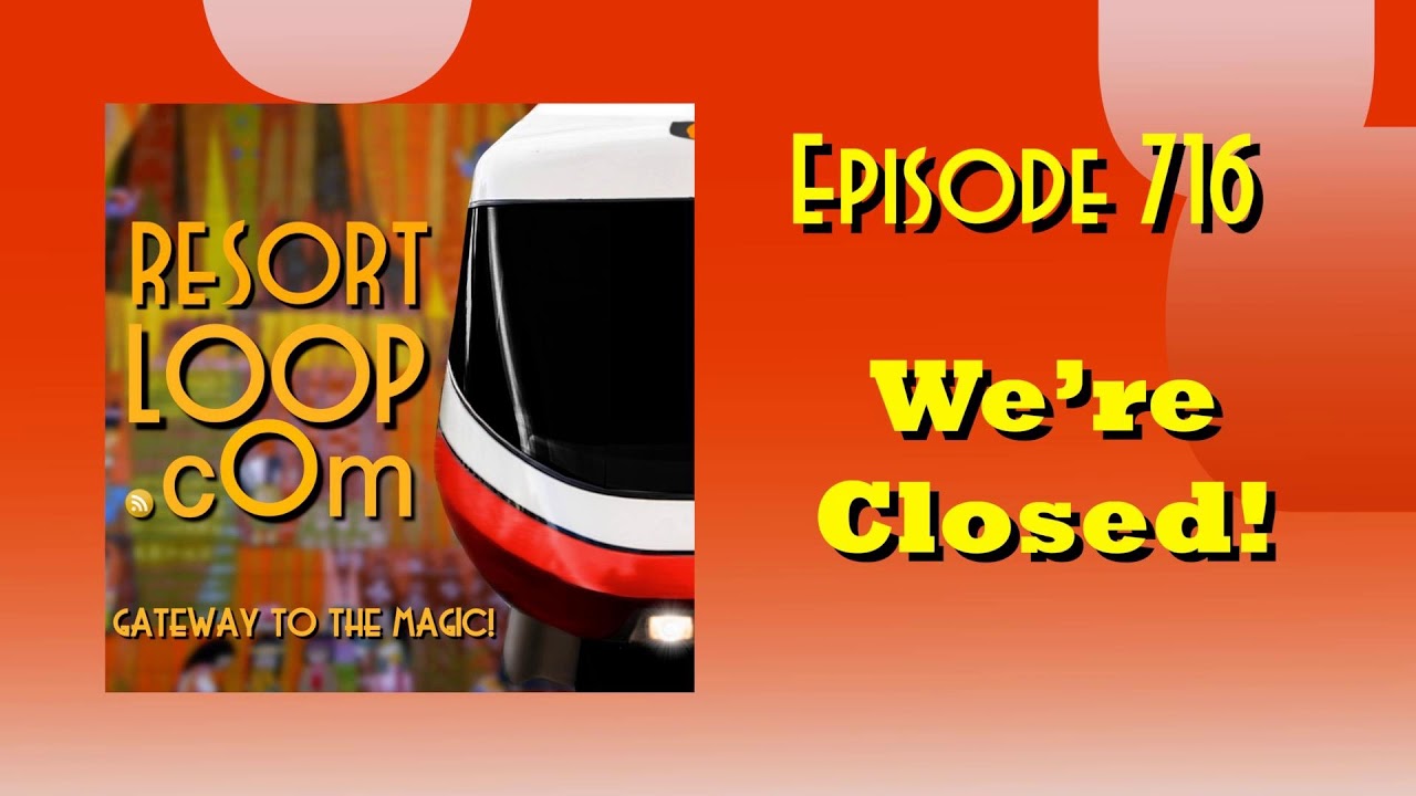 We're Closed! [Ep. 716]