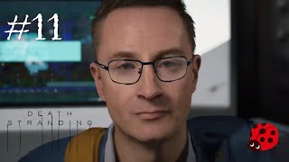 【#11】Death Stranding 【実況】