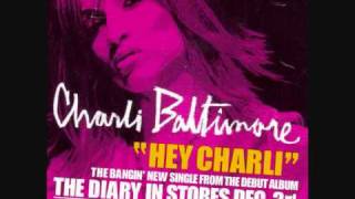 Charli Baltimore- Hey Charli [Explicit/Unedited Version]