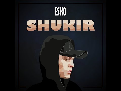 ESKO -  Shukir