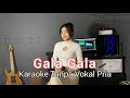 GALA GALA KARAOKE Duet Sabela KDI Tanpa Vokal Pria