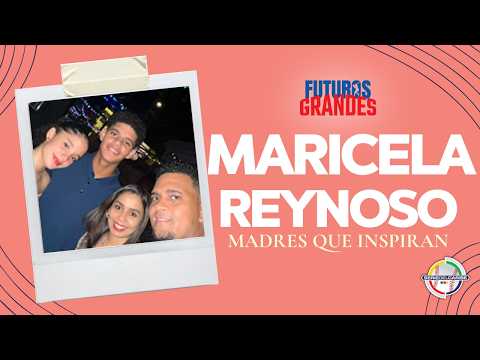 Futuros Grandes: Madres Que Inspiran 💐⚾ | Maricela Reynoso | República Dominicana🇩🇴