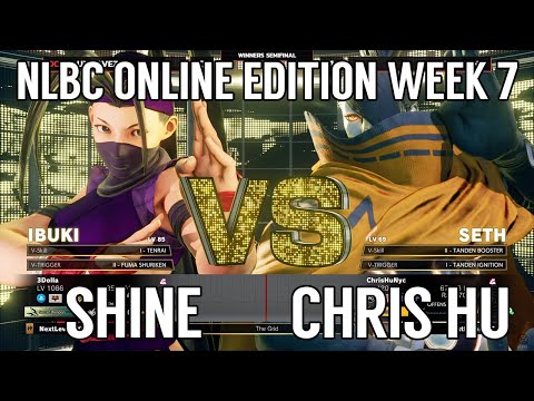 SFV CE - Shine (Ibuki) vs Chris Hu (Seth) - NLBC Online Edition #7 Winners Semi