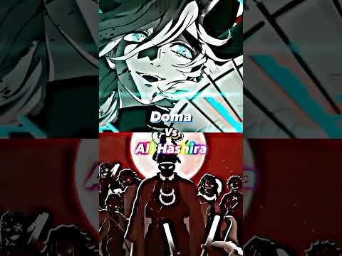 Serious Doma Vs All Hashira (marcado, SS, TP)