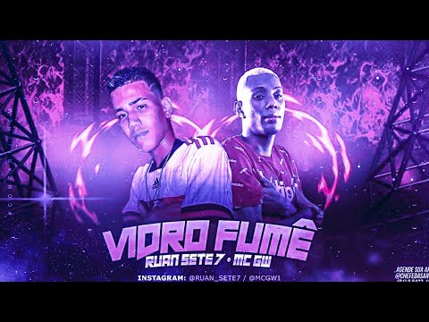 🔵🔴 BREGÃ FUNK RUAN SETE7 E MC GW - VIDRO FUMÊ - BREGA FUNK 2022