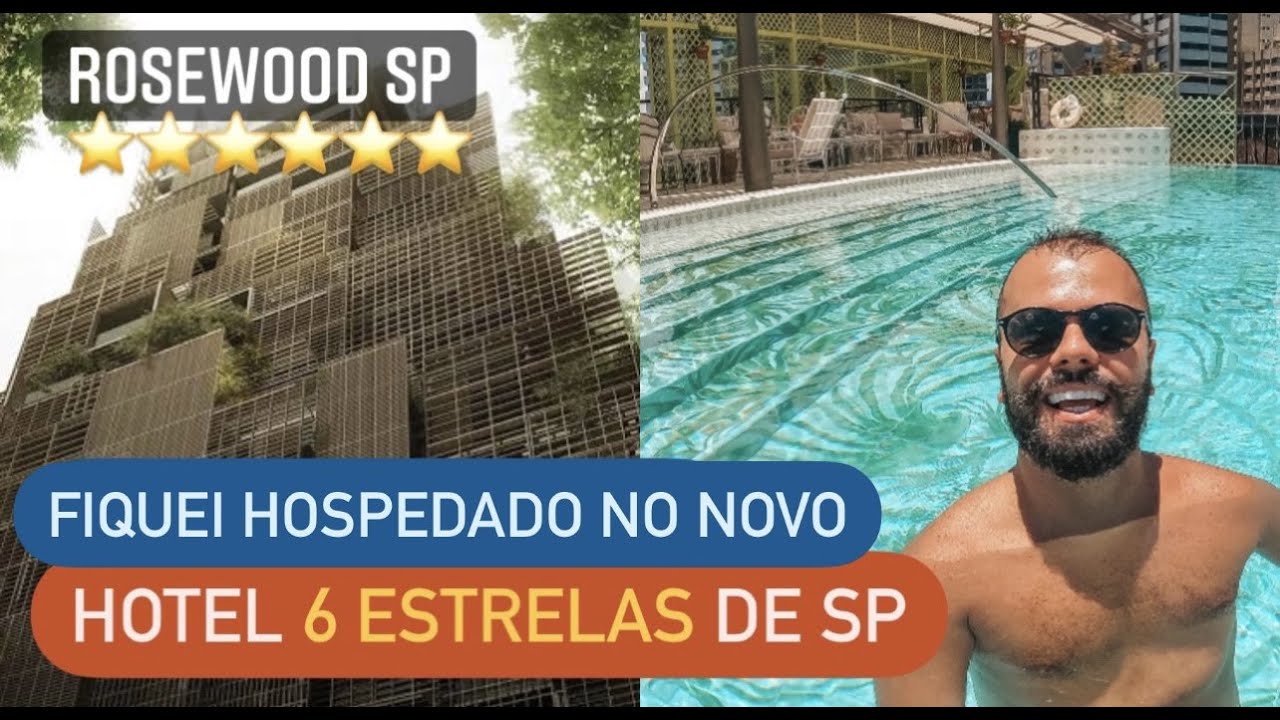 ME HOSPEDEI NO ROSEWOOD, NOVO HOTEL 6 ESTRELAS DE SÃO PAULO -  LUCAS AMADEU
