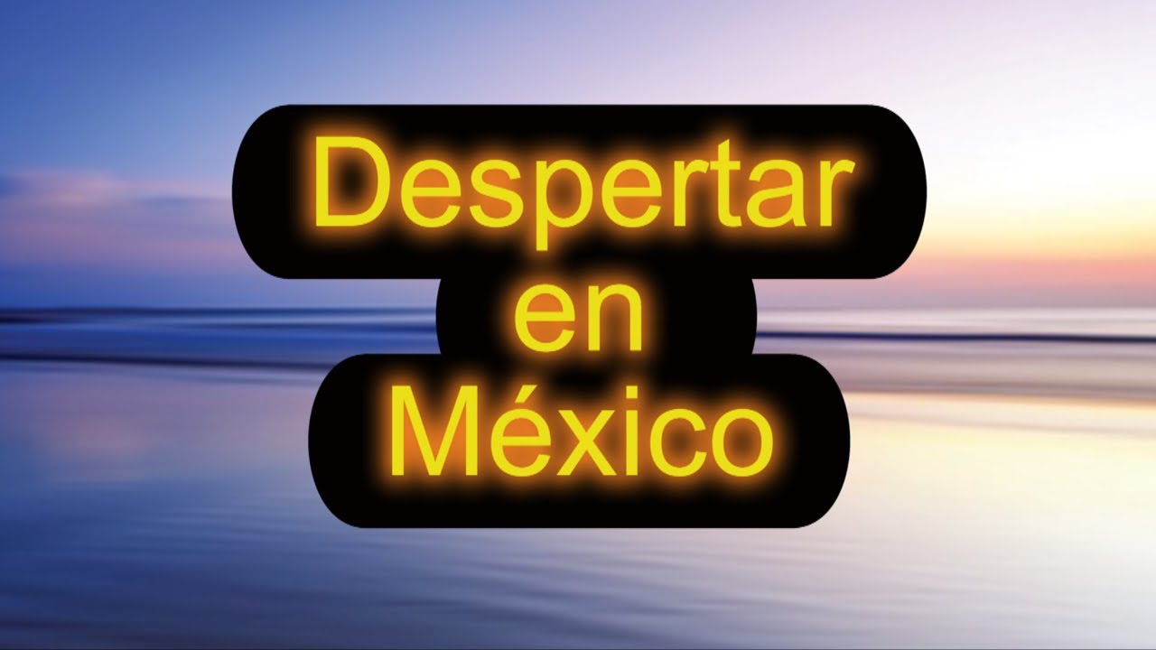 DESPERTAR EN MÉXICO , dedicado a México y Andrés Manuel López Obrador, ARMANDO GÁMEZ